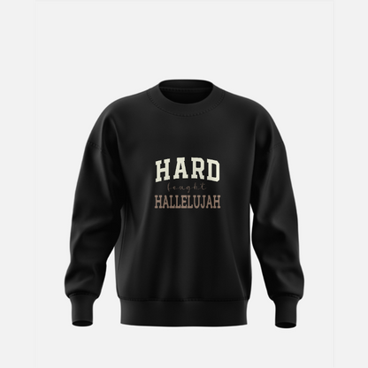 4. Numbers - Hard Fought Hallelujah - Unisex Sweater